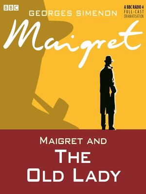 Maigret and the Old Lady - Audiobook